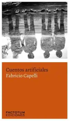 Cuentos Artificiales - Fabricio Capelli