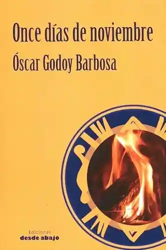 Once Días de Noviembre - Oscar Godoy Barbosa