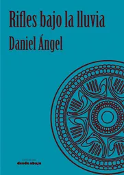 Rifles bajo la lluvia