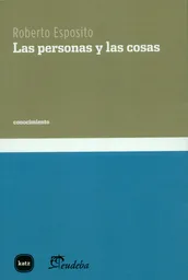 Las Personas y Las Cosas - Esposito Roberto