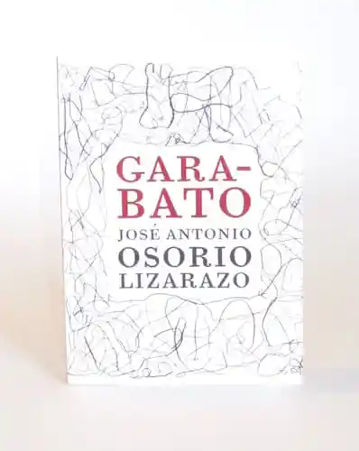 Garabato - Osorio Lizarazo José Antonio