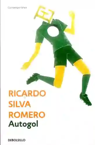 Autogol - Silva Romero Ricardo