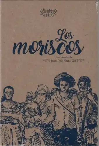 Los Moriscos - Nieto Gil Juan José