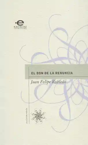 El Don de la Renuncia - Robledo Juan Felipe