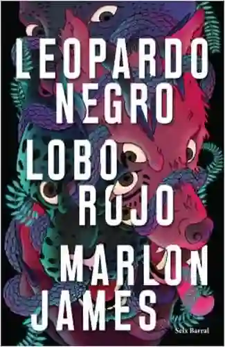 Leopardo Negro Lobo Rojo - James Marlon