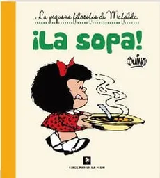 ¡La Sopa! - Quino