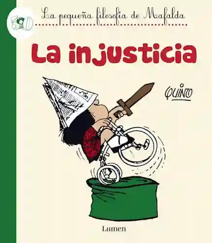 La Injusticia - Quino