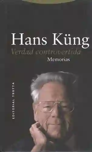 Verdad Controvertida Memorias - Kung Hans