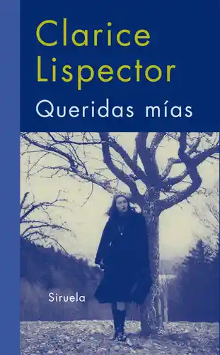 Queridas Mías - Lispector Clarice