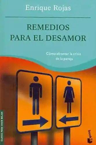 Remedios Para el Desamor - Rojas Enrique