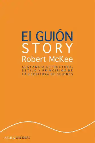 El Guión - Mckee Robert
