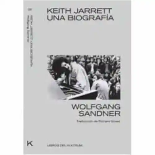 Keith Jarrett Una Biografía - Sandner Wolfgang