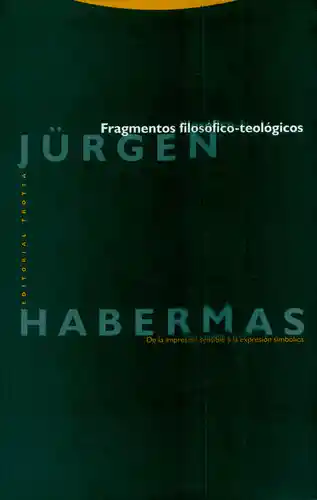 Fragmentos Filosófico Teológicos - Jürgen Habermas