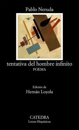 Infinito Tentativa Del Hombre - Pablo Neruda