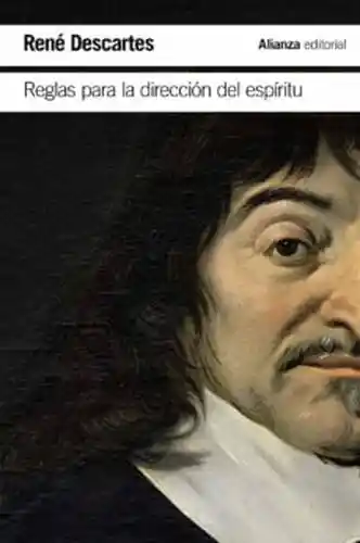 Reglas Para la Dirección Del Espíritu - Descartes René