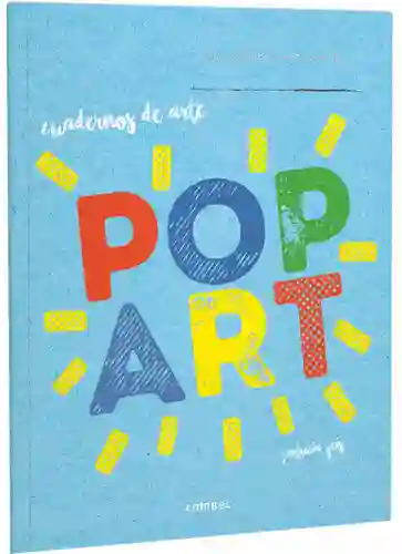 Pop Art Cuadernos De Arte