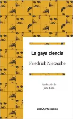 La Gaya Ciencia - Friedrich Nietzsche