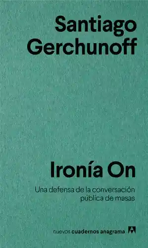 Ironia On - Santiago Gerchunoff