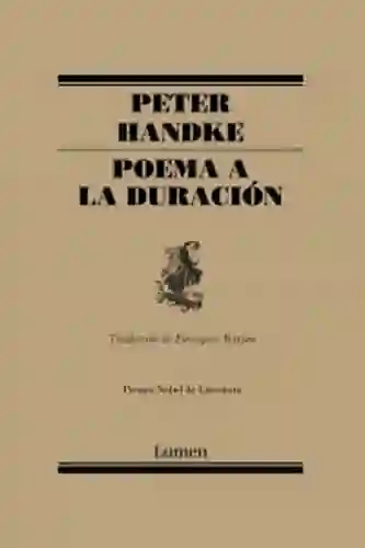Poema a la Duración - Peter Handke