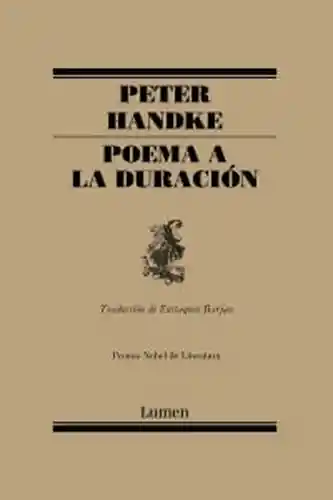 Poema a la Duración - Peter Handke