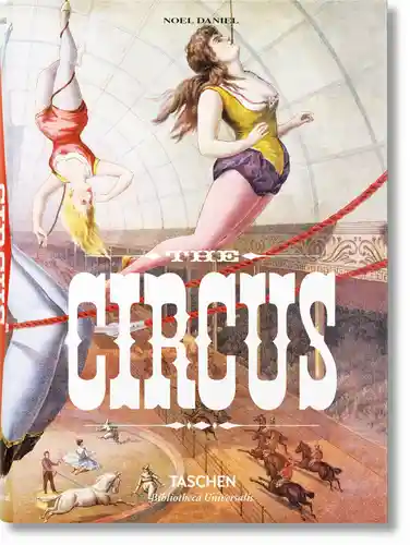 The Circus 1870 - Noel Daniel