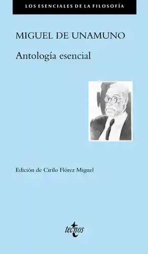 Antologia Esencial - Miguel de Unamuno