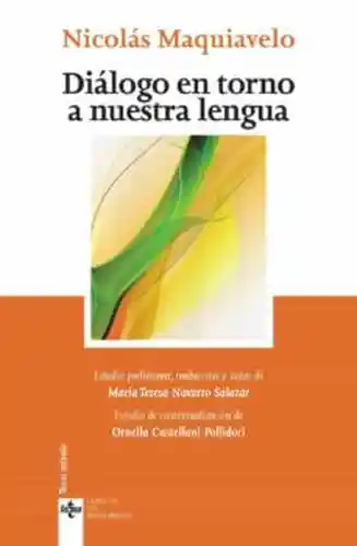 Diálogo en Torno a Nuestra Lengua - Nicolas Maquiavelo