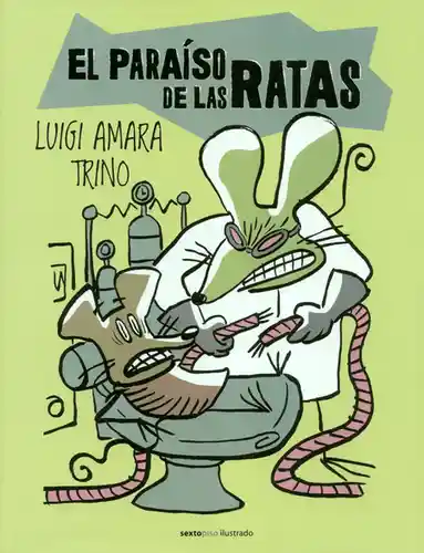 El Paraíso de Las Ratas - Amara Trino Luigi