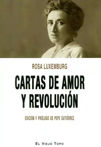 Cartas de Amor y Revolución - Rosa Luxemburg