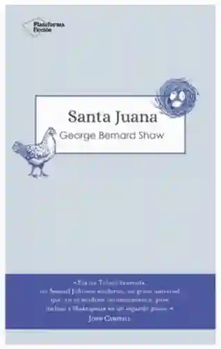 Santa Juana - George Bernard Shaw