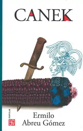 Canek - Abreu Gomez Ermilo