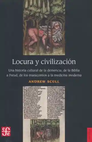 Locura y Civilización - Scull Andrew