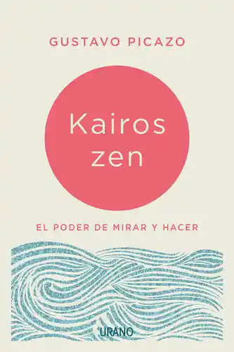 Kairos Zen - Picazo Gustavo