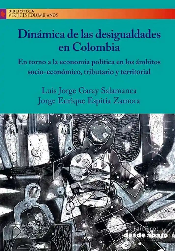 AdeS Libro Dinamica De Las Desiguald En Colombia - Vv.Aa