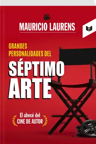 AdeS Grandes Personalid Del Septimo Arte - Laurens Mauricio
