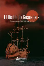 El Diablo de Guanabara - Orlando Araújo Fontalvo