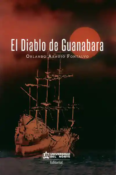 El Diablo de Guanabara - Orlando Araújo Fontalvo
