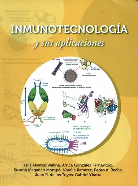 Inmunotecnología y Sus Aplicaciones - Luis Álvarez Vallina