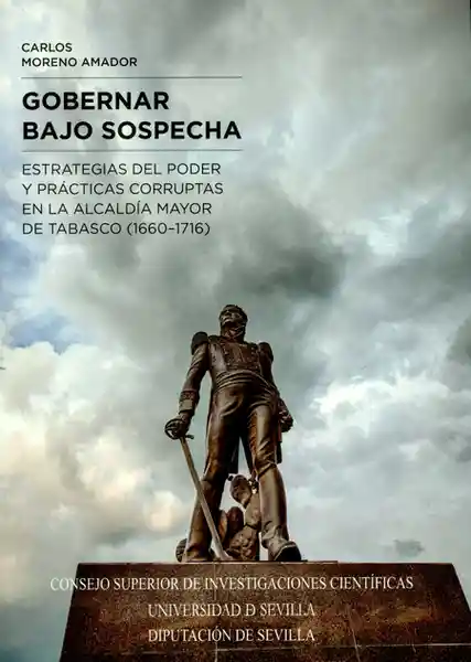 Gobernar Bajo la Sospecha - Carlos Moreno Amador