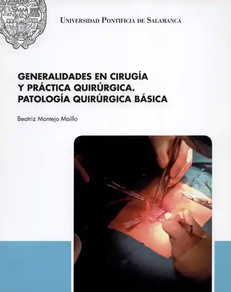 AdeS Generalid En Cirugia Y Practica Quirurgica - Beatriz Montejo