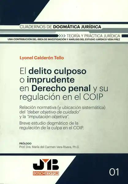 El Delito Culposo o Imprudente en Derecho Penal y su Regulación