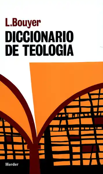 Diccionario de Teología - Louis Bouyer