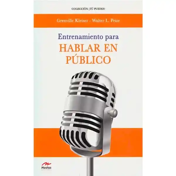 Entrenamiento Para Hablar en Público Grenville Kleiser
