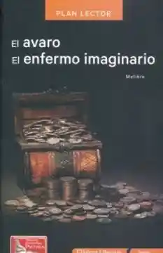 El avaro. El enfermo imaginario.  Con cuaderno de actividades