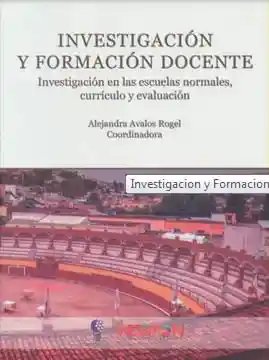 Investigación Formación Docente - Avalos Rogel Alejandra