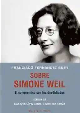 Sobre Simone Weil - Francisco Fernández Buey