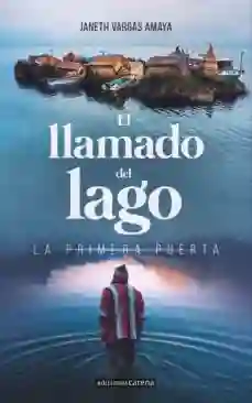 El Llamado Del Lago - Janeth Vargas Amaya