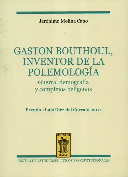 Gaston Bouthoul Inventor de la Polemología