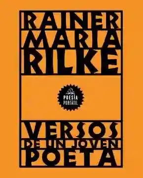 Versos de un Joven Poeta - Rainer Maria Rilke