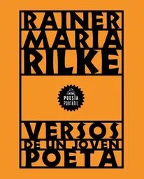 Versos de un Joven Poeta - Rainer Maria Rilke